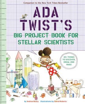 Ada Twist’s Big Project Book for Stellar Scientists