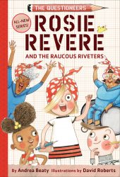 New adventures await literary heroine Rosie Revere